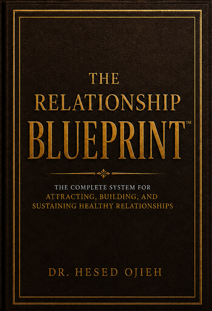 The Relationship Blueprint by Dr. Hesed Ojieh — book cover